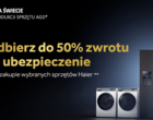 Haier pokrywa do 50% wartości ubezpieczenia sprzętu AGD