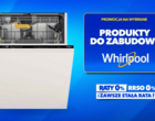 Wąskie zmywarki Whirlpool w potrójnej promocji RTV EURO AGD!